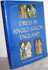 9781843830818-1843830817-Dress in Anglo-Saxon England