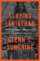 9781952410727-195241072X-Slaying Leviathan: Limited Government and Resistance in the Christian Tradition
