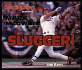 9781582610054-1582610053-Mark McGwire: "Slugger!"