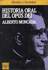 9788401333378-8401333377-Historia oral del Opus Dei (Hombre y sociedad) (Spanish Edition)