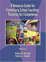 9780130278449-0130278440-A Resource Guide for Elementary School Teaching: Planning for Competence (5th Edition)