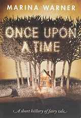 9780198779858-0198779852-Once Upon a Time: A Short History of Fairy Tale