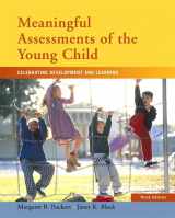 9780132237598-0132237598-Meaningful Assessments of the Young Child: Celebrating Development and Learning