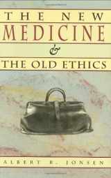 9780674617254-0674617258-The New Medicine and the Old Ethics