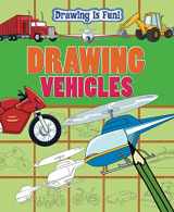 9781433950773-1433950774-Drawing Vehicles (Drawing Is Fun!)