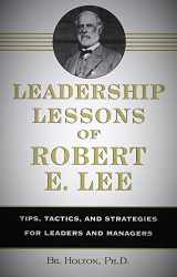 9780517202937-051720293X-Leadership Lessons of Robert E. Lee: Tips, Tactics. and Strategies for Leaders and Managers