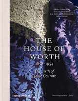 9780500519431-0500519439-House of Worth: The Birth of Haute Couture