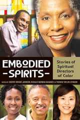9780819228932-0819228931-Embodied Spirits: Stories of Spiritual Directors of Color