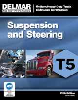 9781111129019-1111129010-ASE Test Preparation - T5 Suspension and Steering (ASE Test Preparation: Medium/Heavy Duty Truck Technician Certification)