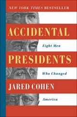9781501109829-1501109820-Accidental Presidents: Eight Men Who Changed America
