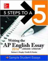 9780071846233-0071846239-5 Steps to a 5: Writing the AP English Essay 2016 (5 Steps to a 5 on the Advanced Placement Examinations Series)