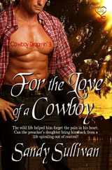 9781631050916-1631050915-For the Love of a Cowboy: Cowboy Dreamin' 3