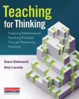 9780325120072-0325120072-Teaching for Thinking: Fostering Mathematical Teaching Practices Through Reasoning Routines