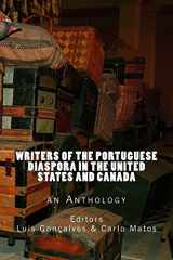 9780996051125-0996051120-Writers of the Portuguese Diaspora in the United States and Canada: An Anthology
