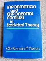 9780471995456-0471995452-Information and Exponential Families: In Statistical Theory (Wiley Series in Computing)