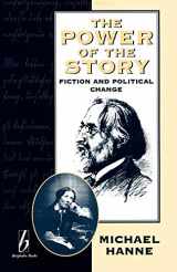 9781571810519-157181051X-The Power of the Story: Fiction and Political Change