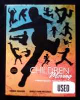 9780073376455-0073376450-Children Moving: A Reflective Approach to Teaching Physical Education