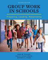 9781516514410-1516514416-Group Work in Schools: Preparing, Leading, Responding