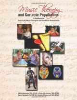 9781884914287-1884914284-Music Therapy and Geriatric Populations