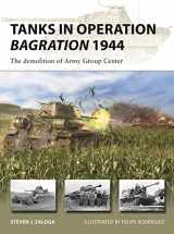 9781472853950-1472853954-Tanks in Operation Bagration 1944: The demolition of Army Group Center (New Vanguard, 318)