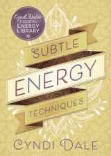 9780738751610-0738751618-Subtle Energy Techniques (Cyndi Dale's Essential Energy Library, 1)
