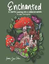 9781737007029-1737007029-Enchanted: A Coloring Book and a Colorful Journey Into a Whimsical Universe