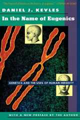 9780674445574-0674445570-In the Name of Eugenics: Genetics and the Uses of Human Heredity