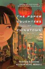 9781639930944-1639930949-The Paper Daughters of Chinatown: Adapted for Young Readers from the Best-selling Novel | Historical Fiction