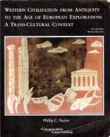 9780395959305-0395959306-Western Civilization from Antiquity to the Age of European Exploration: A Trans-Cultural Context (Revised Edition)