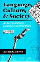 9780813309712-0813309719-Language, Culture, And Society: An Introduction To Linguistic Anthropology
