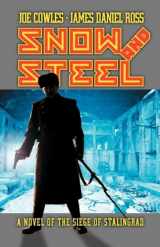 9780982464304-0982464304-Snow and Steel