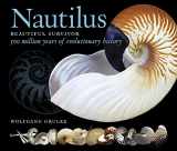 9780992974022-099297402X-Nautilus: Beautiful Survivor ― 500 Million Years of Evolutionary History