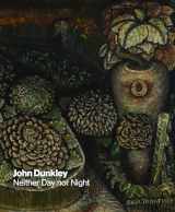 9783791356105-3791356100-John Dunkley: Neither Day nor Night