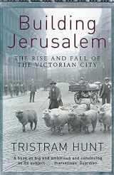 9780753819838-075381983X-Building Jerusalem: The Rise and Fall of the Victorian City