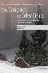 9781107039858-1107039851-The Impact of Idealism: The Legacy of Post-Kantian German Thought (The Impact of Idealism 4 Volume Set) (Volume 4)