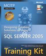 9780735623422-0735623422-MCITP Self-Paced Training Kit (Exam 70-441): Designing Database Solutions by Using Microsoft SQL Server(TM) 2005