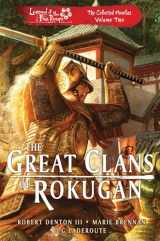 9781839081323-1839081325-The Great Clans of Rokugan: Legend of the Five Rings: The Collected Novellas Volume 2