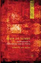 9781349314379-1349314374-Spain on Screen: Developments in Contemporary Spanish Cinema