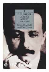 9780571167449-0571167446-The Private Lives of Albert Einstein