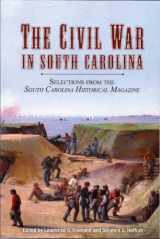 9780984558025-0984558020-The Civil War in South Carolina: Selections from the South Carolina Historical Magazine