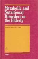 9780723605379-0723605378-Metabolic and Nutritional Disorders in the Elderly
