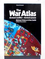 9780671472535-0671472534-The War Atlas: Armed Conflict - Armed Peace