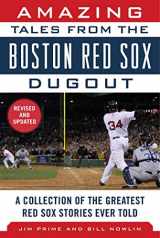 9781683580638-168358063X-Amazing Tales from the Boston Red Sox Dugout: A Collection of the Greatest Red Sox Stories Ever Told