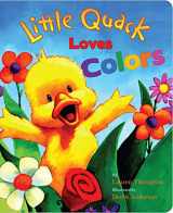 9781416960942-1416960945-Little Quack Loves Colors (Super Chubbies)