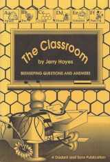 9780915698103-0915698102-The Classroom: Beekeeping Questions and Answers