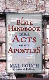9780825423604-0825423600-A Bible Handbook to the Acts of the Apostles