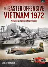 9781910294086-191029408X-The Easter Offensive: Vietnam 1972: Volume 2 - Tanks in the Streets (Asia@War)