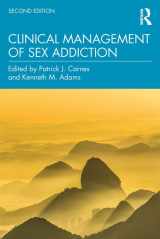 9781138800823-1138800821-Clinical Management of Sex Addiction