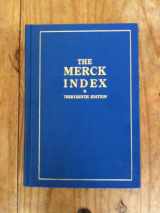 9780911910001-091191000X-The Merck Index: An Encyclopedia of Chemicals, Drugs, and Biologicals, 14th Edition