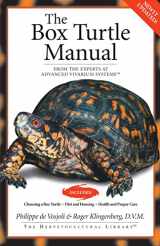 9781882770717-1882770714-The Box Turtle Manual: From the Experts at Advanced Vivarium Systems (CompanionHouse Books) Choosing a Pet, Diet, Housing, Lighting, Health, Proper Care, Breeding, and More